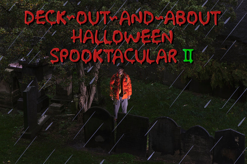 Deck~Out~and~About: Halloween Spooktacular II