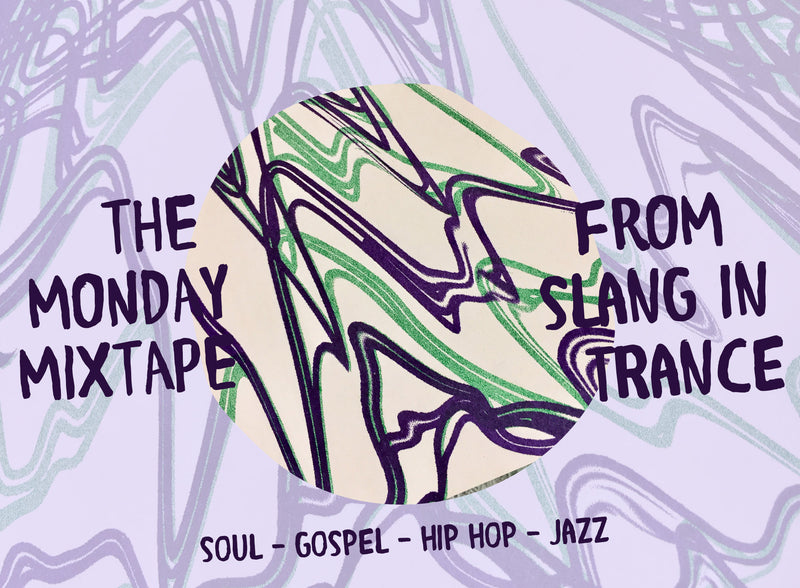 The Monday Mixtape from Slang In Trance