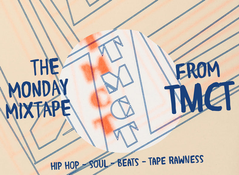 The Monday Mixtape from TMCT (with bonus interview)