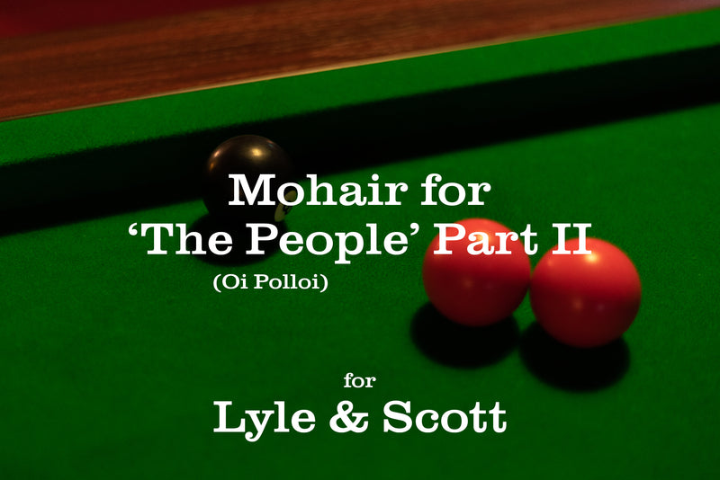 Lyle & Scott x Oi Polloi: Mohair for the People Part II